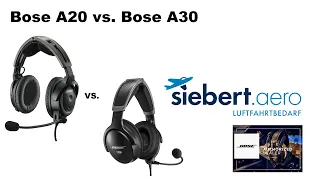 Bose Aviation Headset A20 vs Bose Aviation Headset A30 | Produktvergleich - Deutsch