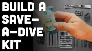 How to Build A Save-A-Dive Kit for Scuba Divers