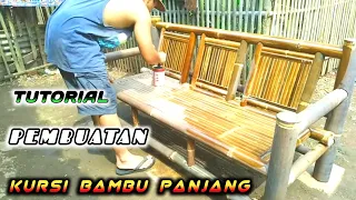 Tutorial pembuatan kursi bambu panjang simple,mudah,dijamin bisa