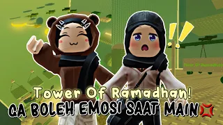 Tower Of Ramadhan🕌! Ga Boleh Emosi + Ga Boleh Pakai Coil 😬❕| Roblox Indonesia 🇮🇩 |