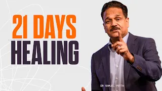 Do this for 21 days (NON STOP) & receive your healing | Dr. Samuel Patta