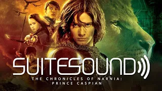 The Chronicles of Narnia: Prince Caspian - Ultimate Soundtrack Suite