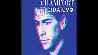 DJ D ATOMIX PRESENTS ALAIN CHAMFORT MANUREVA VERSION EXTENDE REWORK REVISITED  ET MIXER PAR DJ D ATO