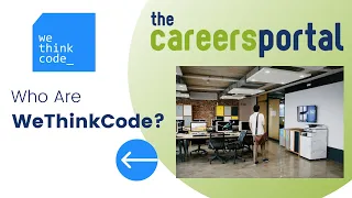 Who are WeThinkCode & what do they offer? | Careers Portal