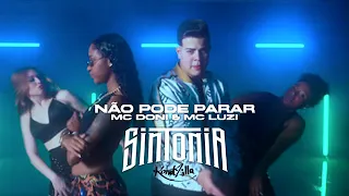 NÃO PODE PARAR - SINTONIA ( MC DONI E MC LUZI )