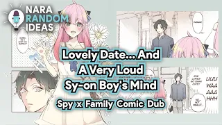 The Date And Very Loud Sy-On Boy's Mind [Spy X Family Comic Dub] [Anya] [Sy-On Boy] [Damian] [Funny]