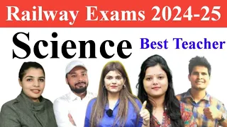 Railway Exams 2024-25 Science Best Teacher  ||  SK Jha Sir | Kajal Ma'am | Radhika Ma'am | Khan Sir