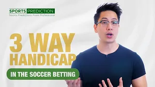 3 Way Handicap In Soccer Betting