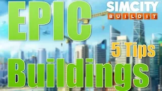 SimCity Buildit | Guide To Epic Buildings