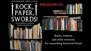 The Research Episode! Books, websites, podcasts & other resources -Steven A. McKay & Matthew Harffy.