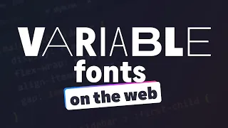 Getting started with Variable fonts on the web