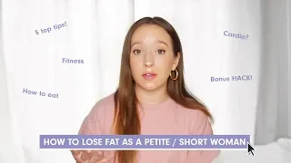 How to lose fat as a petite | short women
