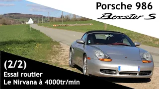 Porsche Boxster S 986 - (2/2) Essai routier - Le nirvana à 4000tr/min