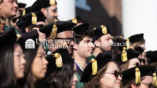 University of Virginia School of Medicine 2023 Doctor of Medicine Graduation Ceremony