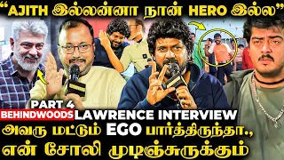 "Ajith Sir-க்கு Ego இருந்தா."😥Thala இப்படிப்பட்டவரா? Lawrence Reveals Vijay, Ajith's Unknown Secrets