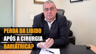 Perda da libido após a cirurgia bariátrica