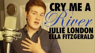 Cry Me a River - Julie London/Ella Fitzgerald Tribute