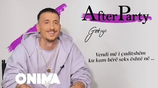 AfterParty - Getinjo "Vendi më i cuditshëm ku kam bërë seks është në ..."