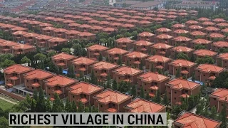 The richest village in China is also mysterious