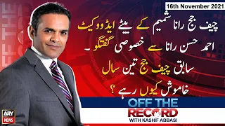 Off The Record | Kashif Abbasi | ARYNews | 16 November 2021