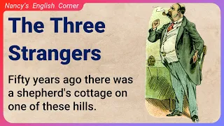 Learn English through Stories Level 1: "The Three Strangers" by Thomas Hardy | English Listening
