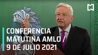 AMLO Conferencia Hoy / 9 de Julio 2021