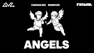 Смоки Мо, Murovei – ANGELS (FIRMAA)