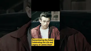 Remembering the Rebel: Celebrating the Life and Legacy of James Dean"