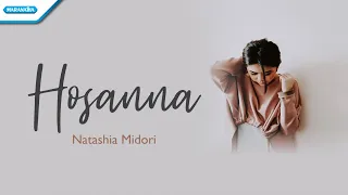 Hosanna - Natashia Midori (with lyric)