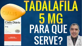 Tadalafila 5 mg para que serve?