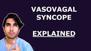 What is Vasovagal Syncope ?