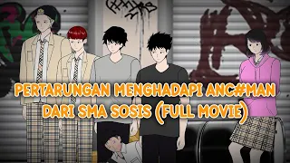 PERTARUNGAN MENGHADAPI ANC*MAN SMA SOSIS FULL MOVIE - Animasi Pertarungan Sekolah