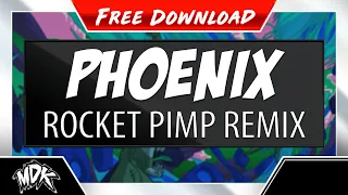 ♪ MDK ft. Nick Sadler - Phoenix (Rocket Pimp Remix) [FREE DOWNLOAD] ♪