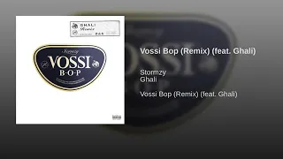 Vossi bop remix ( feat ghali stormy) audio