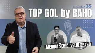 TOP GOL by BAHO - MEDINA ŠEHIĆ I VELID SPAHO