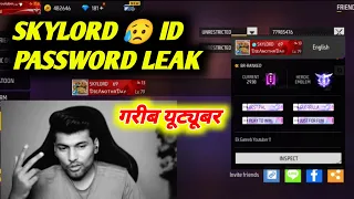 SKYLORD 😥 ID PASSWORD LEAK ! EK GAREEB YOUTUBER DIL ❤️ SE AMIR THA BHAI 😥 WIFIGAMINGDOST !