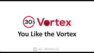 You LIke the Vortex