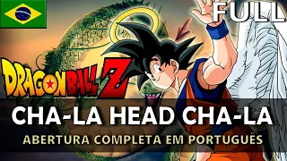 DRAGON BALL Z - Abertura Completa em Português (CHA-LA HEAD-CHA-LA) || MigMusic