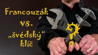 Francouzák vs. "švédský" klíč