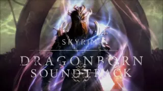 SKYRIM | DRAGONBORN SOUNDTRACK [FULL]