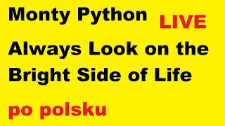 Gietrzwałd 26.10.2019 (20) Monty Python - Always Look On The Bright Side Of Life - po polsku