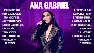 Lo mejor del álbum completo de Ana Gabriel 2024 ~ Mejores artistas para escuchar 2024