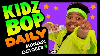 KIDZ BOP Daily - Monday, October 9, 2023