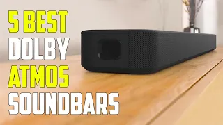 Top 5 - Best Dolby Atmos Soundbars (2023)