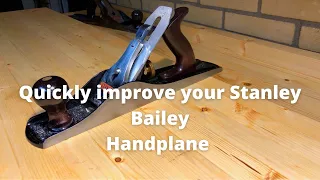 Stanley bailey handplane quick improvements for a better setup