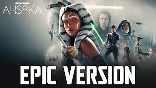 Star Wars: Ahsoka Theme | EPIC EMOTIONAL VERSION (Ahsoka Tano Episode 7 Soundtrack)