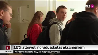 10% atbrīvoti no vidusskolas eksāmeniem