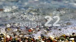 Podcast English - Luyện Nghe Tiếng Anh Mỗi Ngày - No.22