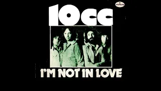 10cc ~ I'm Not In Love 1975 Disco Purrfection Version