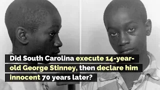 Did South Carolina Execute 14-Year-Old George Stinney, Then Declare Him Innocent 70 Years Later?